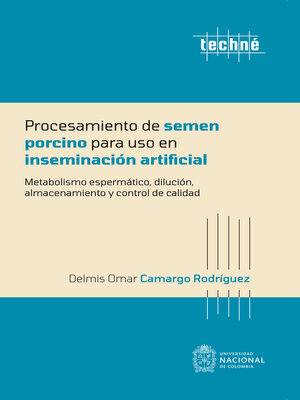 cover image of Procesamiento de semen porcino para uso en inseminación artificial